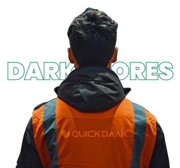 Dark Stores - quickdaak